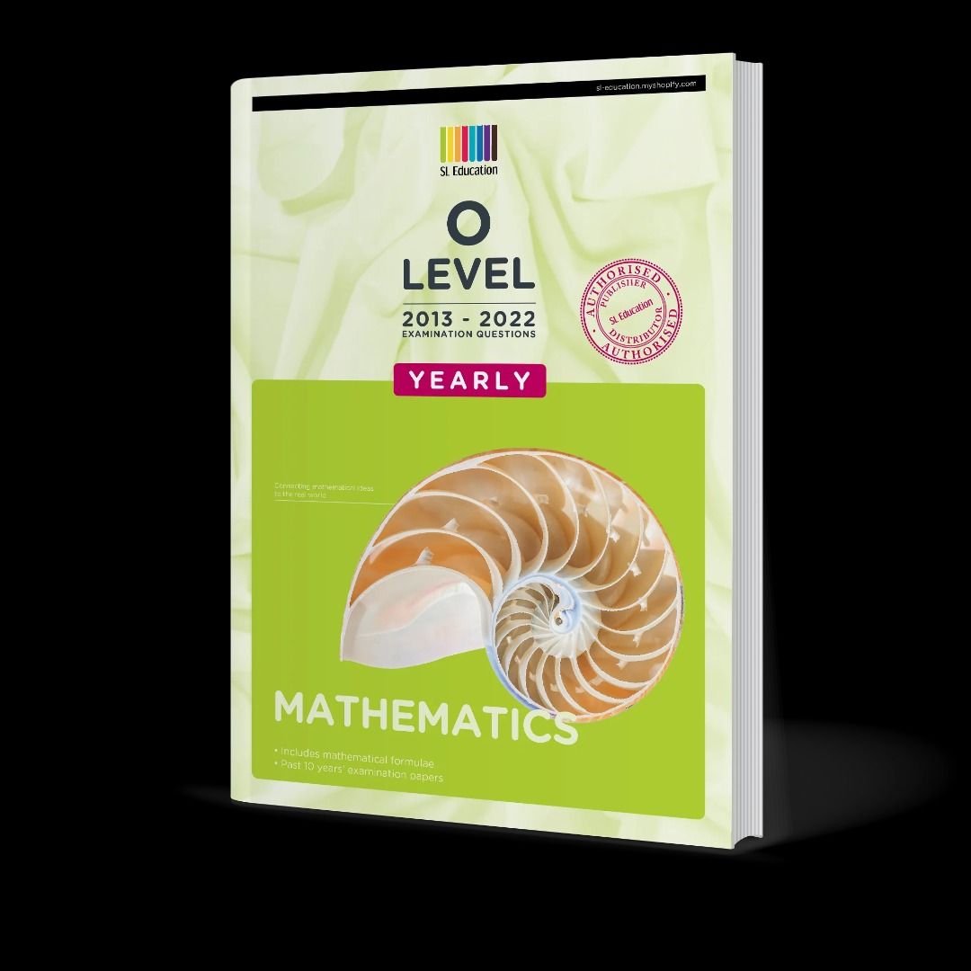 O Level Mathematics (Yearly) 2013-2022 TYS, Hobbies & Toys, Books ...