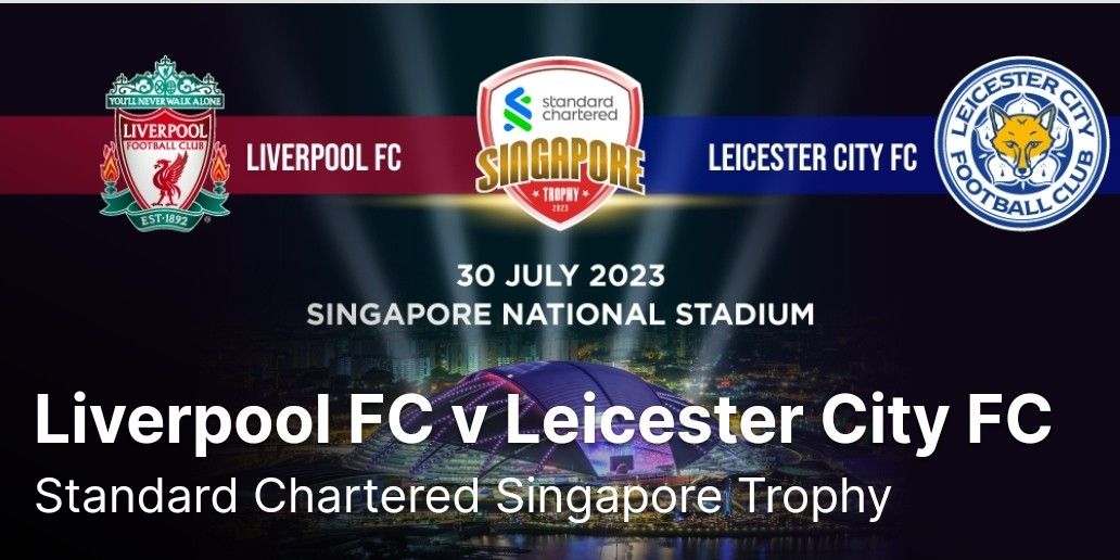 Singapore Festival of Football Liverpool vs Leicester City Gold