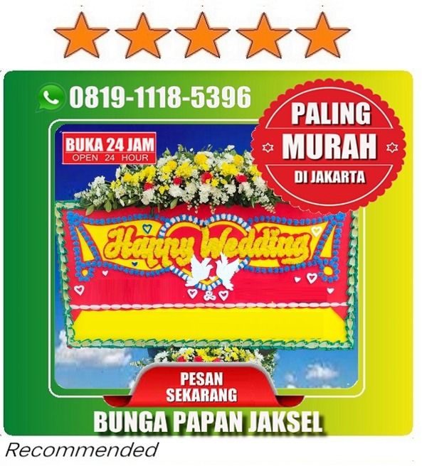 bunga papan jakarta selatan, toko papan bungajakarta selatan