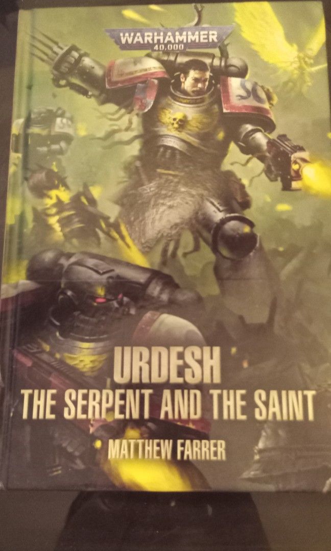 Warhammer 40k Urdesh The Serpent and the Saint (Category: Storybooks) located in Makati City. Submitted by carlooshima (Listing ID 1232594218, Image 1). Description: read once, great condition.