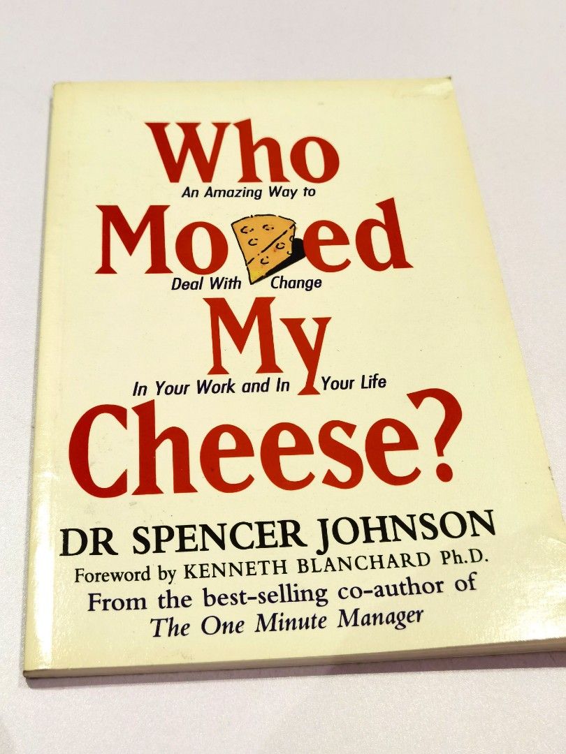 Who Moved My Cheese Book By Dr Spencer Johnson, Hobbies & Toys, Books ...