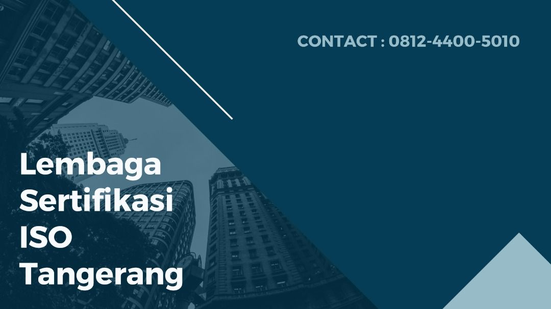 Lembaga Sertifikasi ISO Tangerang