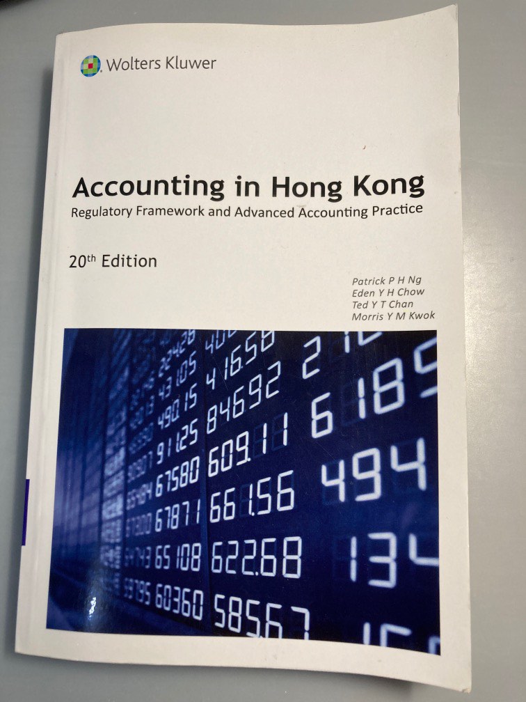 Accounting in Hong Kong Regulatory Framework and Advanced Accounting