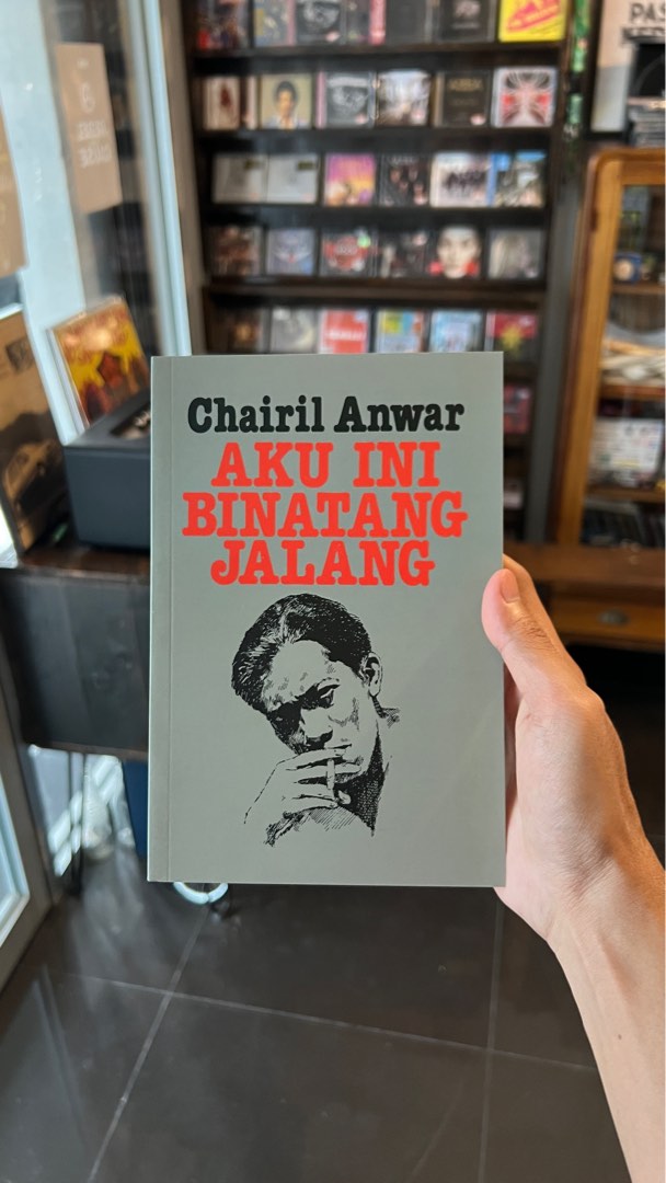 Aku Ini Binatang Jalang Dari Kumpulannya Terbuang, Apa Maknanya