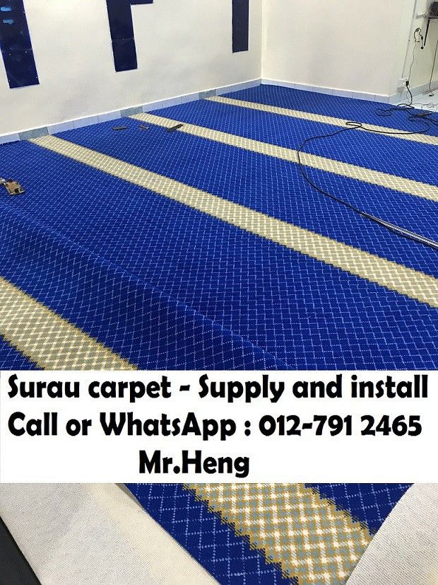Gelugor Surau Carpet CALL Mr.Heng 012791 2465 Penang Masjid Karpet