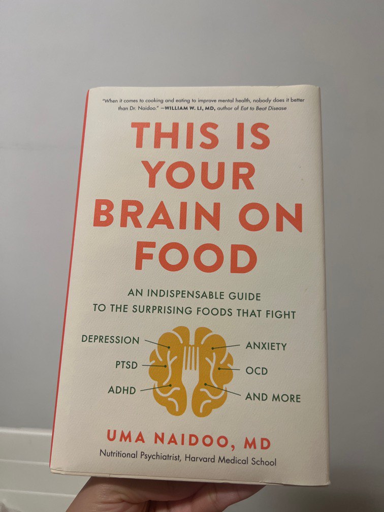 This is your brain on food by Uma Naidoo M.D, Hobbies & Toys, Books