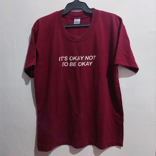 Preloved maroon tshirt "It's okay not to be okay"