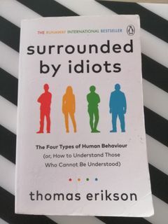 Surrounded by Idiots