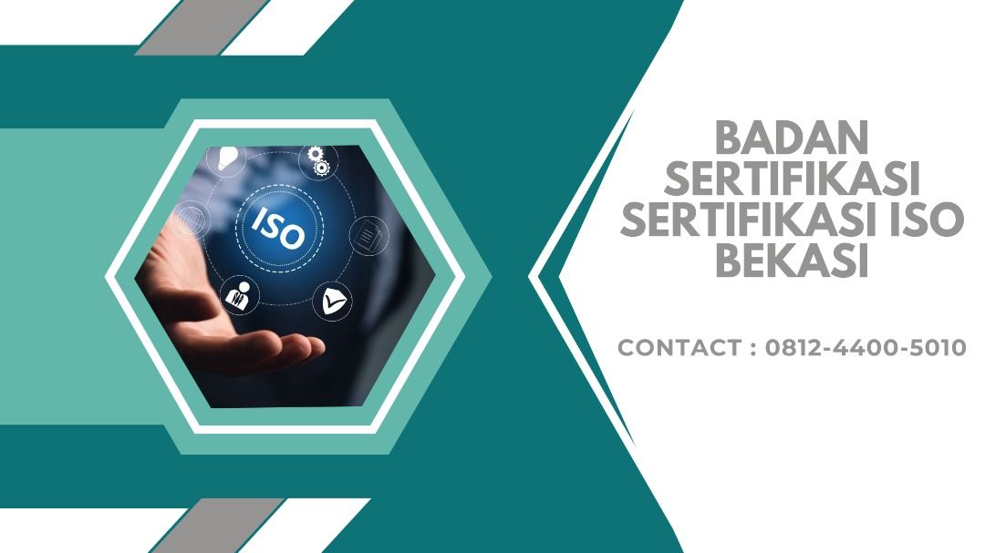 Lembaga Sertifikasi ISO Bekasi