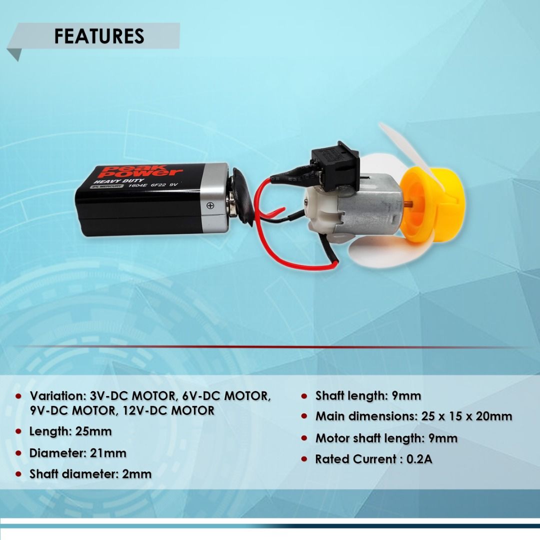 DC MOTOR with FAN, READY MADE FOR EXPERIMENT SCIENCE EDUCATIONAL PROJECT (Category: Electrical, Adaptors & Sockets) located in Quezon City. Submitted by besteinpc (Listing ID 1226232385, Image 2). Description: DC MOTOR with FAN, READY MADE FOR EXPERIMENT SCIENCE EDUCATIONAL PROJECT FEATURES: 👉Variation: 3V-DC MOTOR, 6V-DC MOTOR, 9V-DC MOTOR, 12V-DC MOTOR 👉Length: 25mm 👉Diameter: 21mm 👉Shaft diameter: 2mm 👉Shaft length: 9mm 👉Main dimensions: