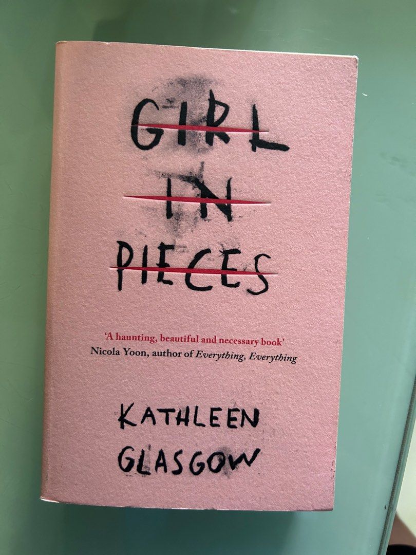 Girl in Pieces by Kathleen Glasgow, Hobbies & Toys, Books & Magazines