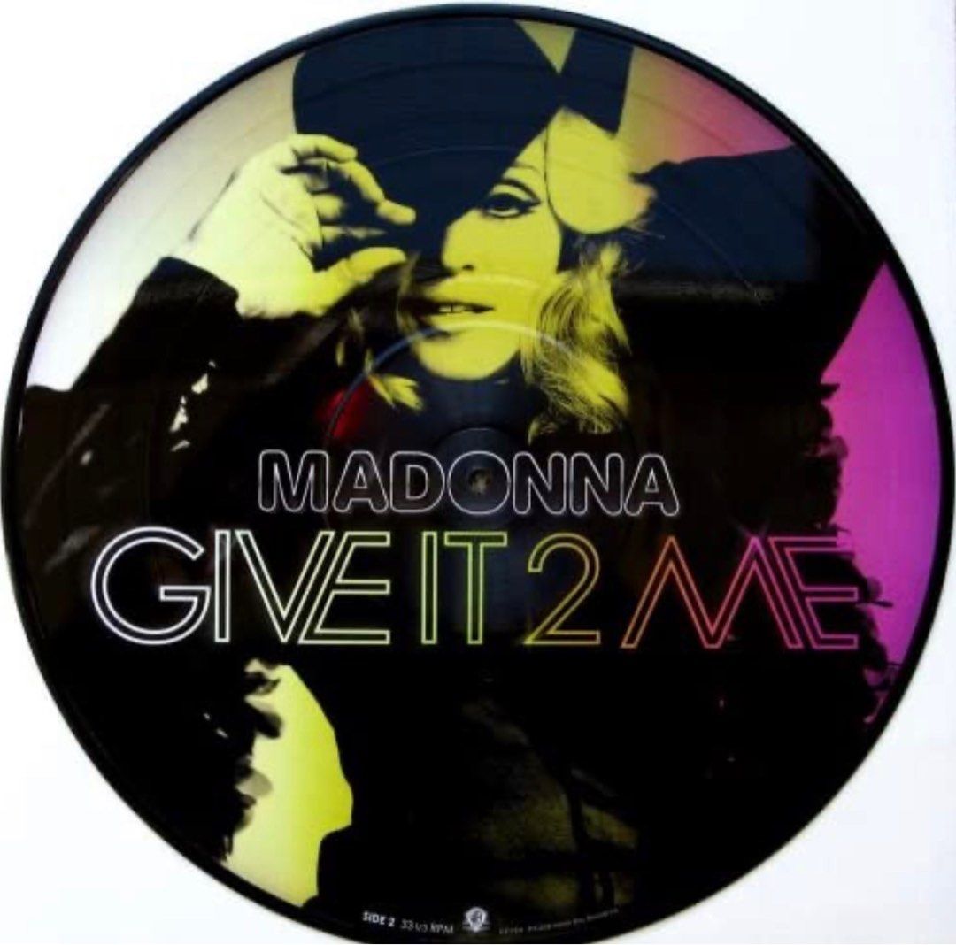 Madonna " GIVE IT TO ME " Limited Edition Vinyl 12" Picture Disc Vinyl