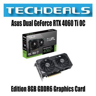 Asus Dual GeForce RTX 4060 Ti OC Edition 8GB GDDR6 Graphics Card