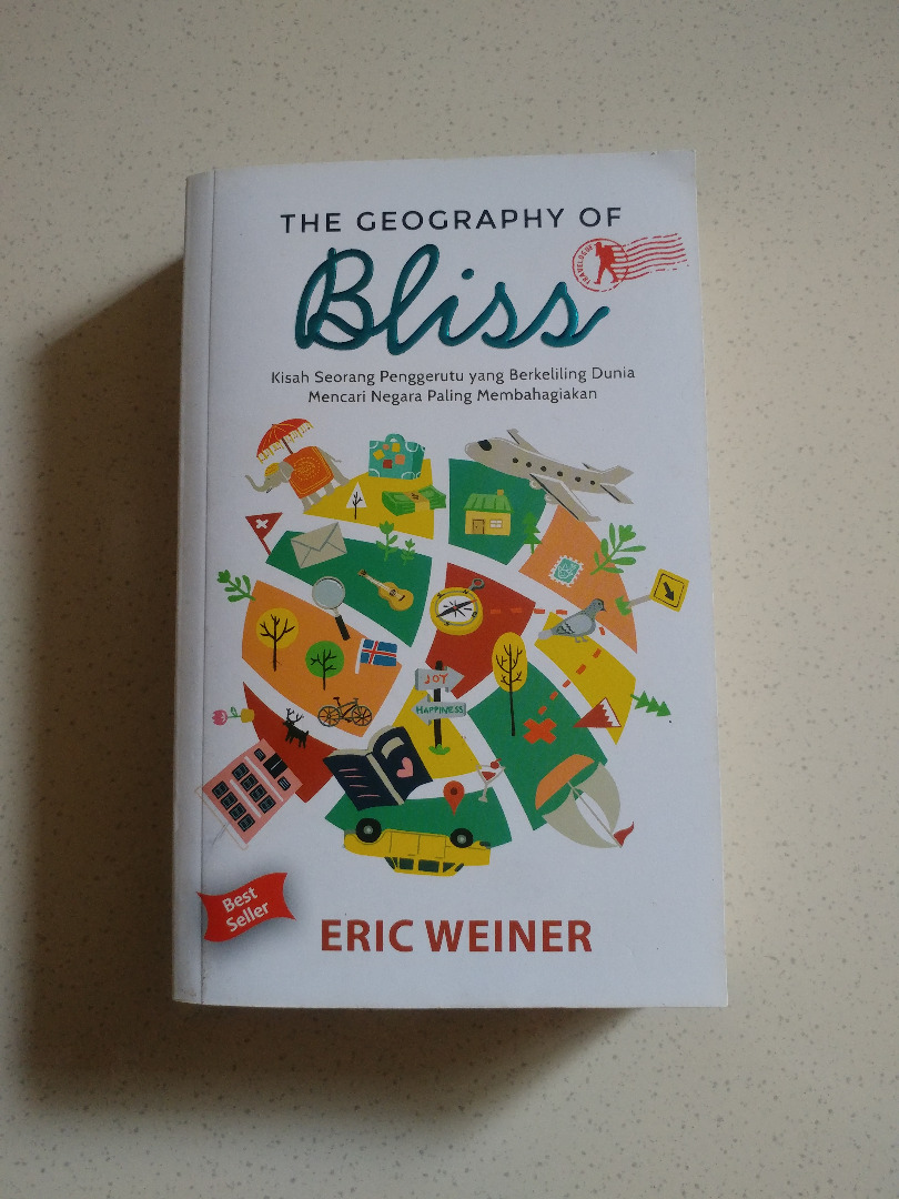 Eric Weiner The Geography of Bliss, Buku & Alat Tulis, Buku di Carousell