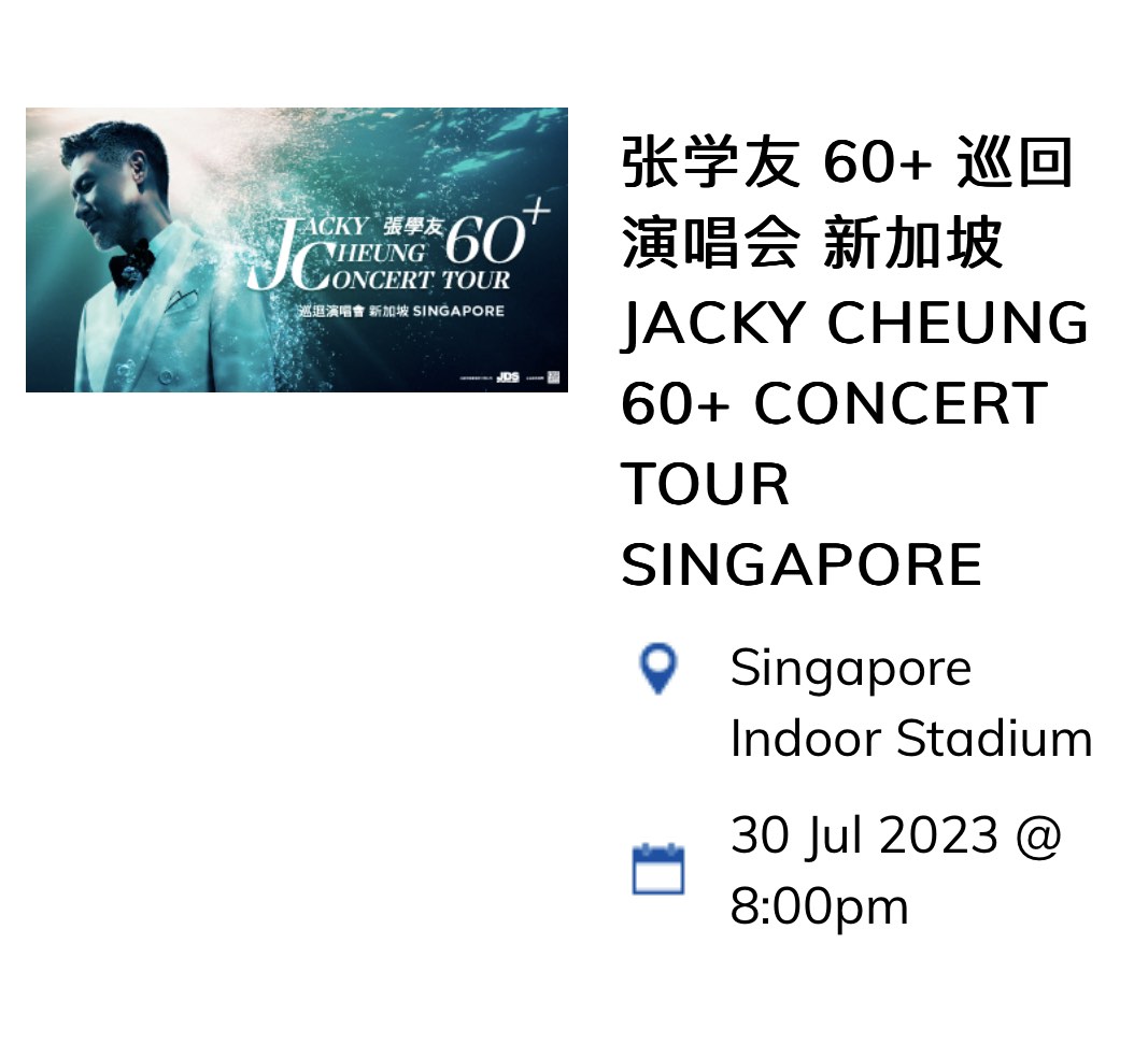 [ALL SOLD] Jacky Cheung Concert Tour , Tickets & Vouchers, Event