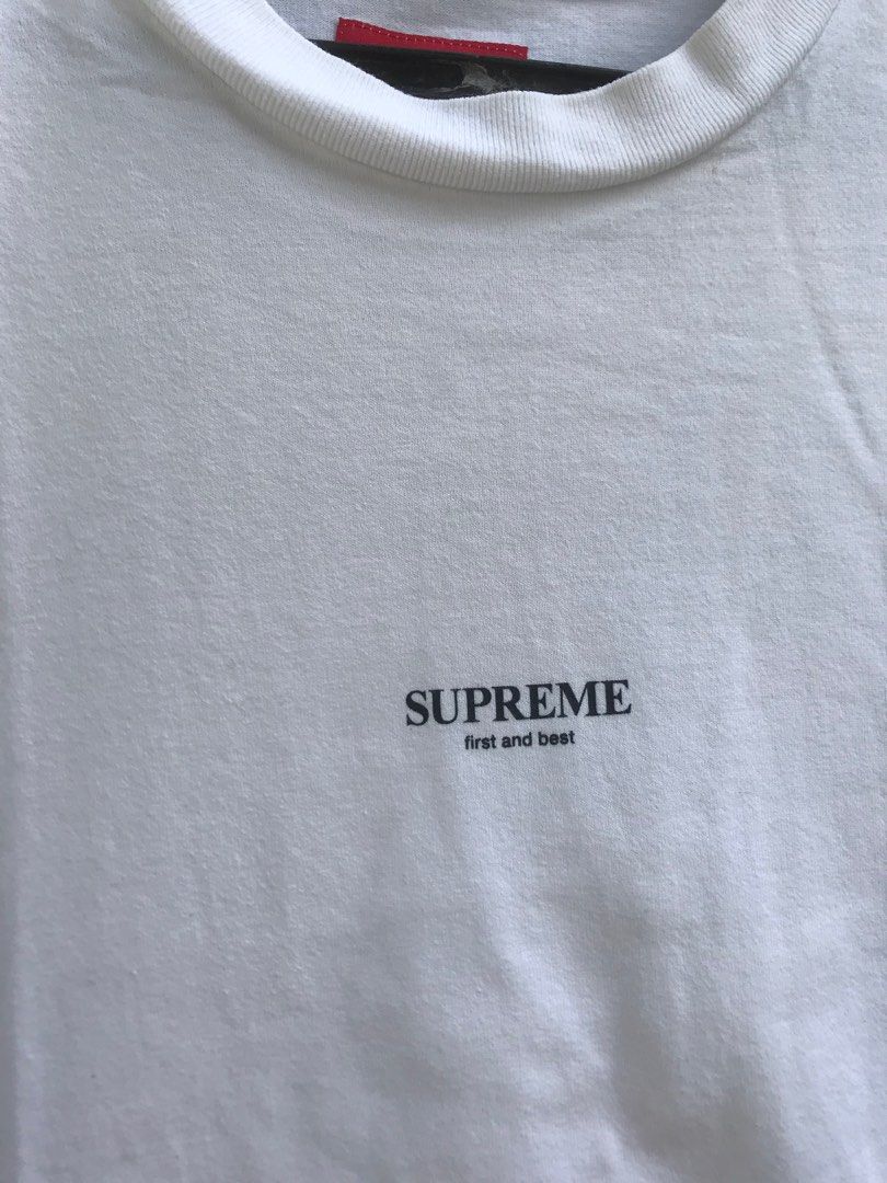 Supreme “First and Best” White Tshirt, Men's Fashion, Tops & Sets
