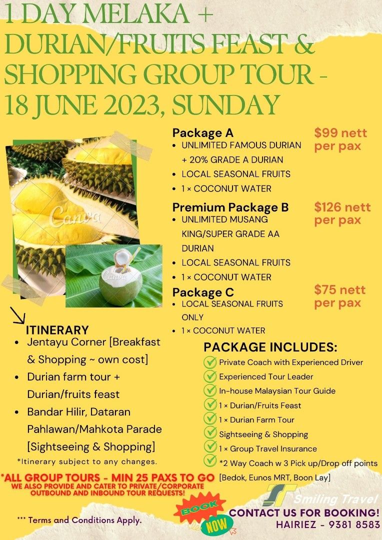 1 DAY DURIAN & FRUITS FEAST + SHOPPING MELAKA/JB TOUR, Tickets