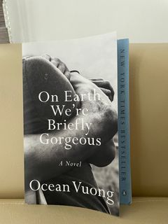 On Earth We’re Briefly Gorgeous by Ocean Vuong