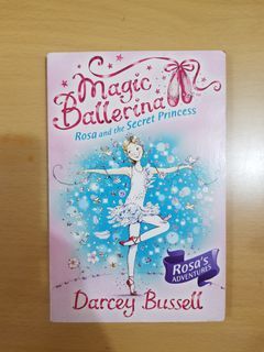 Magic Ballerina: Rosa and the Secret Princess