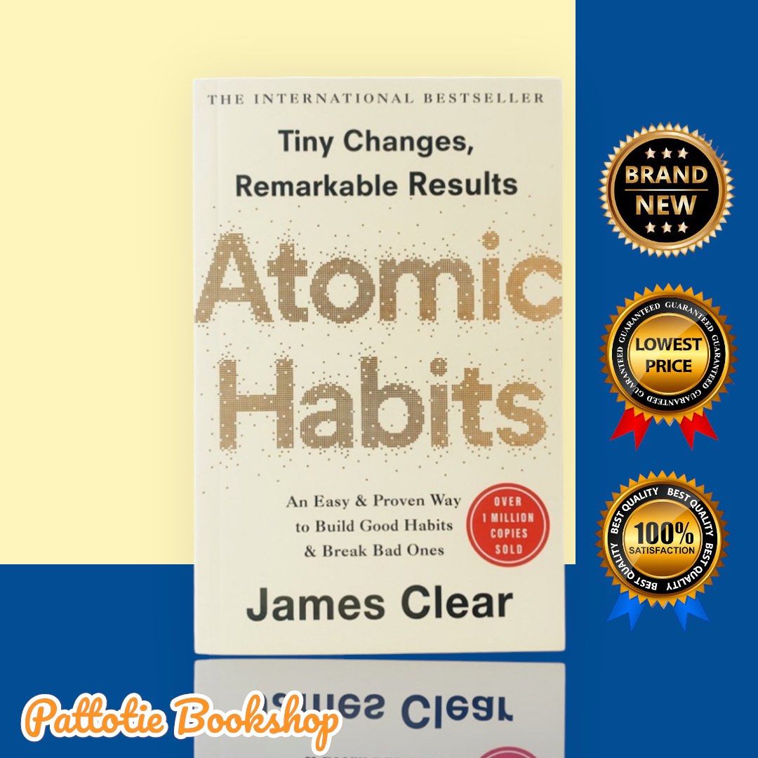 [BRAND NEW AUTHENTIC] ATOMIC HABITS [FLASH SALE] (Category: Storybooks) located in Mandaluyong City. Submitted by pattotie_bookshop (Listing ID 1192868041, Image 2). Description: !!! GREAT DEALS IN MY STORE !! Visit our shop to get the lowest prices and the best deals yet. I know you want it! Ano pang hinihintay mo, Add to Cart na! Lazada Link : https://s.lazada.com.ph/s.h6EBV Shopee Link : http://shopee.ph/pattotie_bookshop PS: Please do support