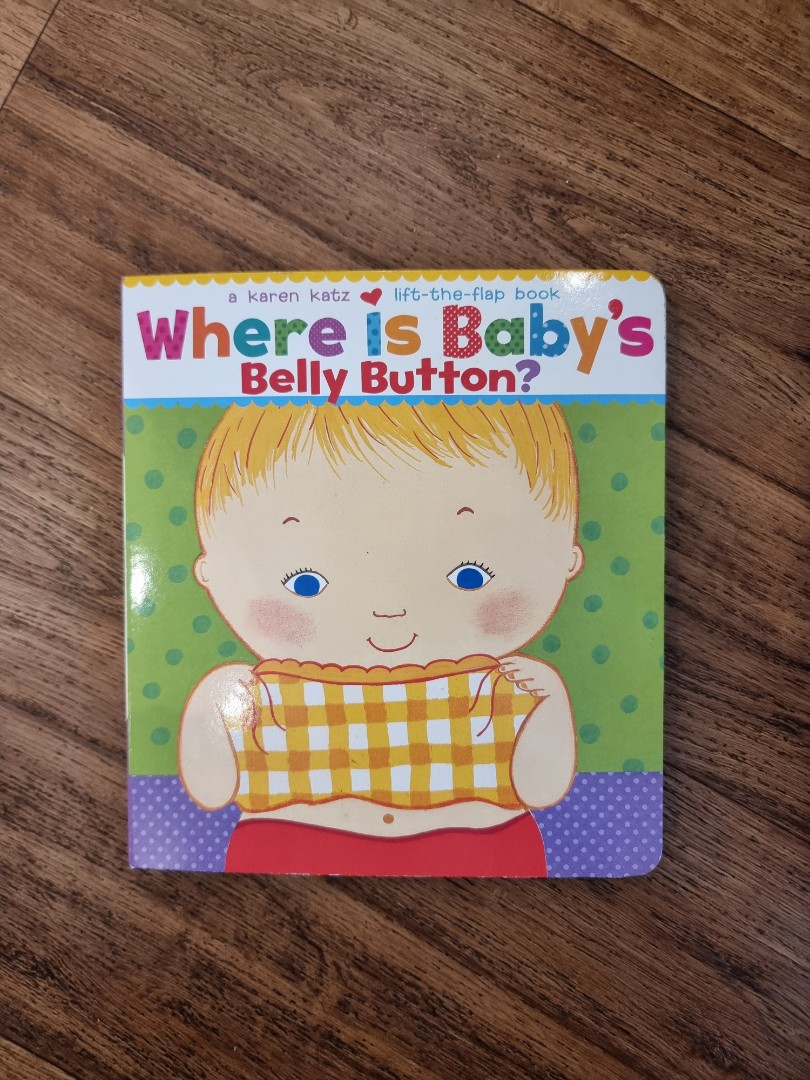 Where is Baby's belly button? Karen katz lift the flap book, Hobbies ...