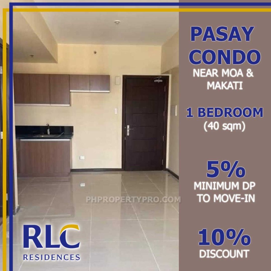 1 BR 40sqm RFO Pasay Near MOA Makati Radiance Manila Bay Roxas Blvd