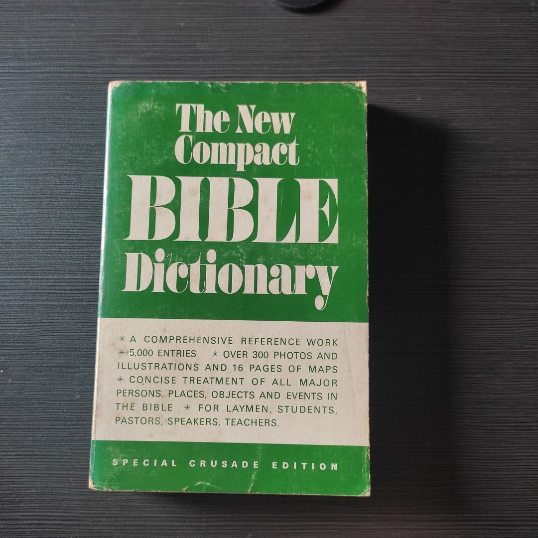 The New Compact Bible Dictionary Special Crusade Edition on Carousell