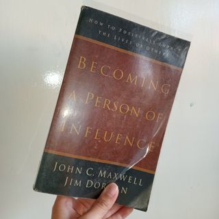Becoming a Person of Influence - John Maxwell & Jim Dornan
