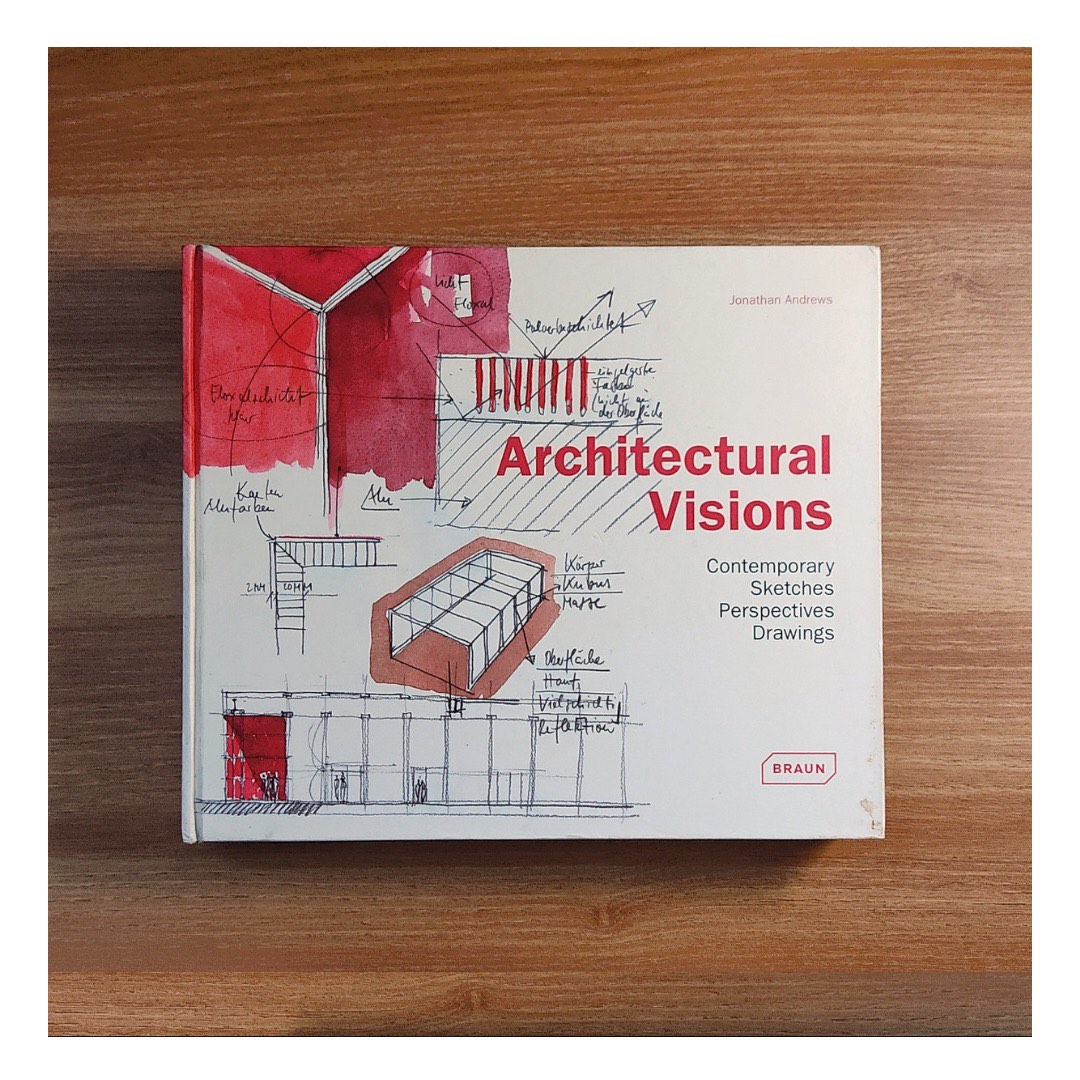 Architectural Visions Contemporary Sketches, Perspectives, Drawings