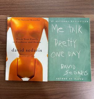David Sedaris bundle (Me Talk Pretty One Day, Dress your family in corduroy and denim)