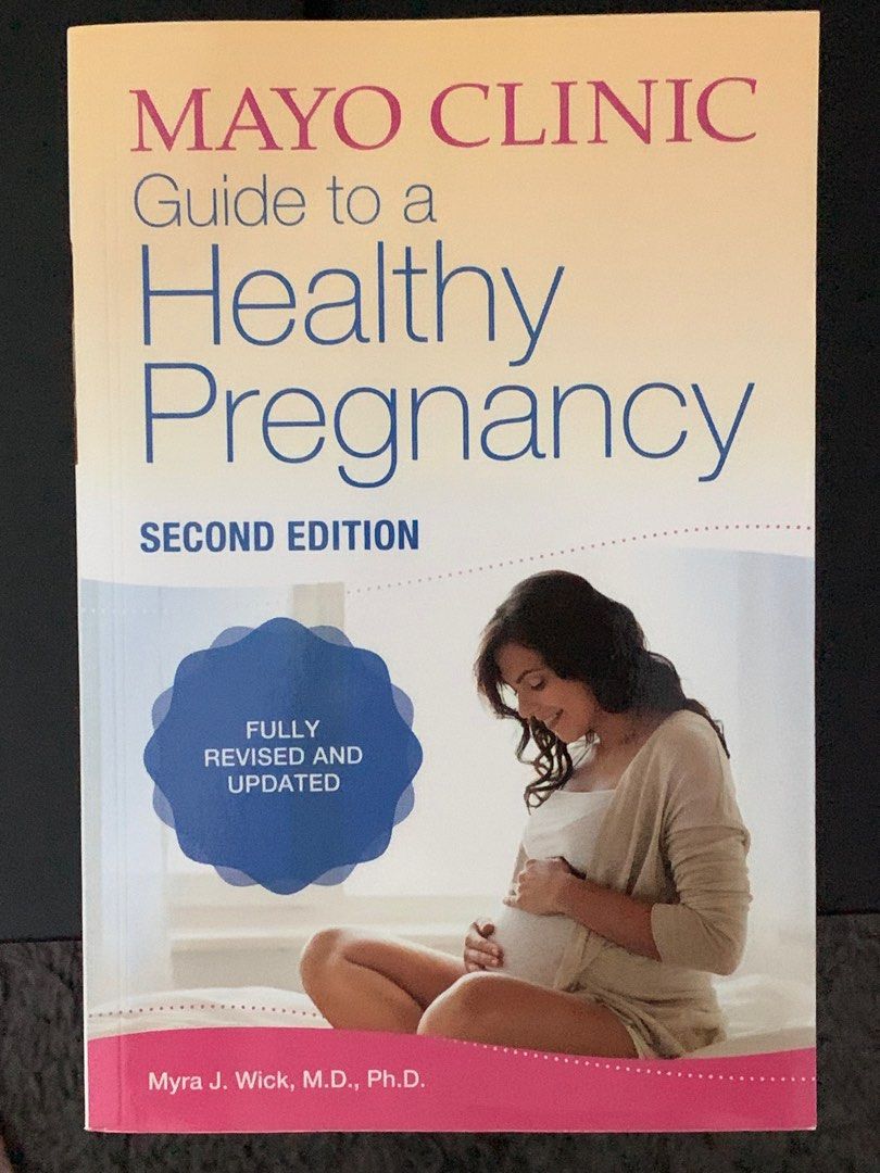 Mayo Clinic Guide to a Healthy Pregnancy Book, Hobbies & Toys, Books