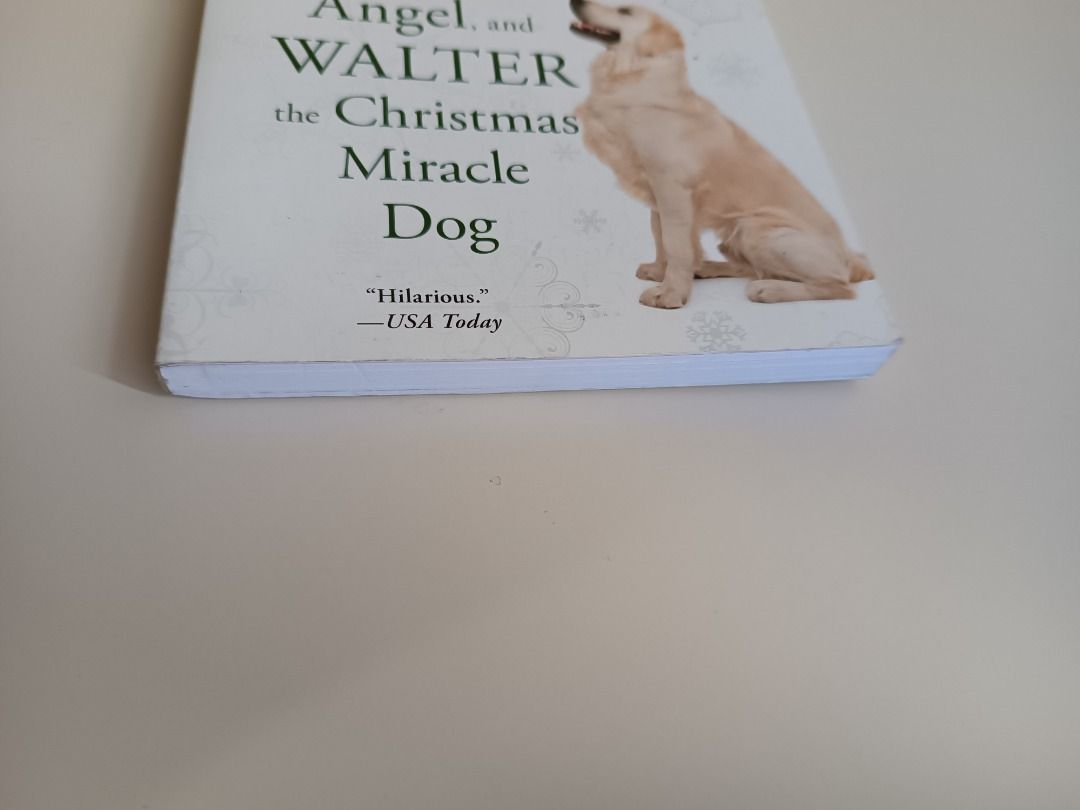 The Shepherd the Angel and Walter the Christmas Miracle Dog by