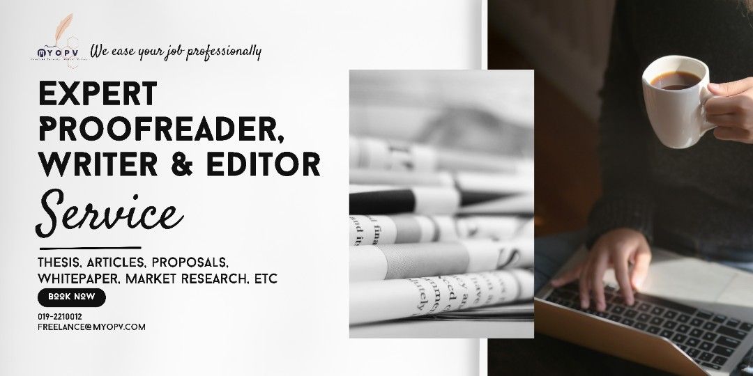 Expert Proofreader, Writer & Editor (Category: Others) located in Shah Alam. Submitted by allyareen (Listing ID 1237277890, Image 1). Description: Are you looking for a professional proofreader to proofread your write-up? or edit it? Or are you looking for someone to write proposals or whitepaper for your job? Yes, I'm the one you're looking for. I'm an experience writer, editor, proofreader, and even translator. I've worked as an editor on Finde