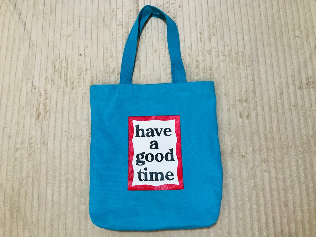 HAVE A GOOD TIME TOTE BAG LEGIT on Carousell