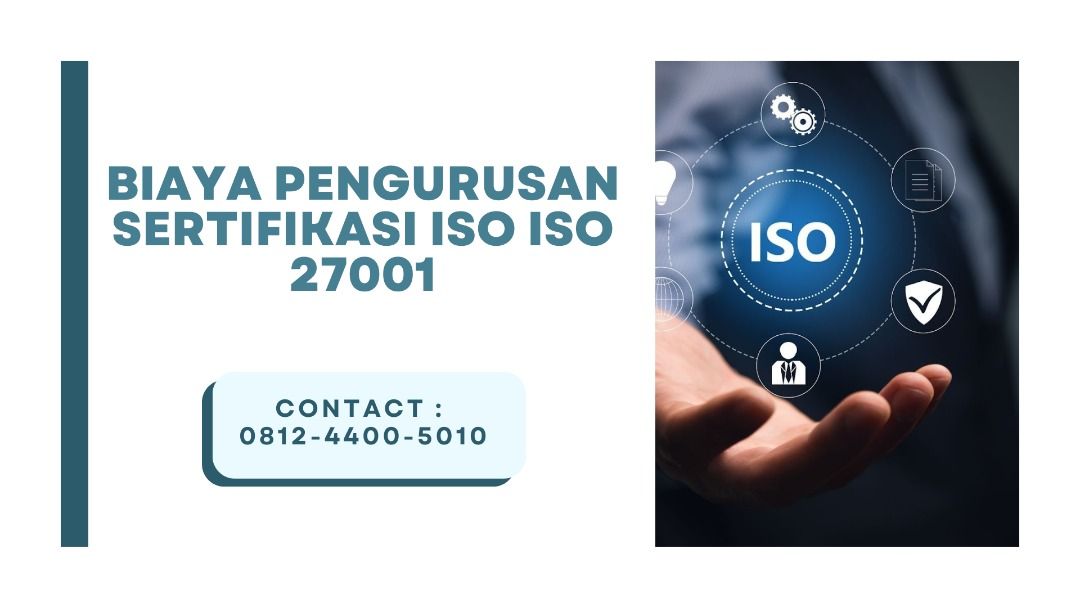 Biaya Pengurusan Sertifikasi ISO Iso 27001