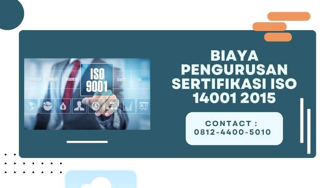 Biaya Pengurusan Sertifikasi ISO 14001 2015