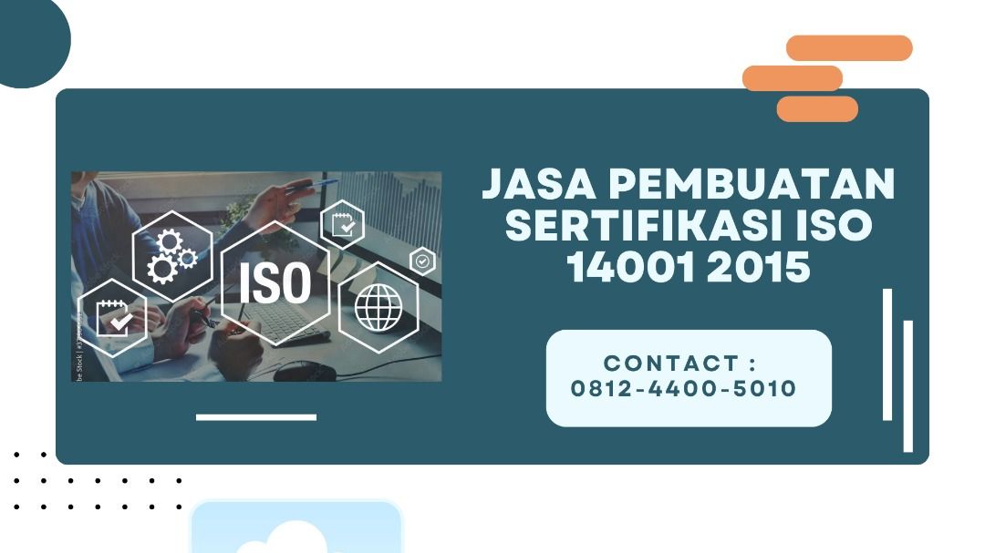Jasa Pembuatan Sertifikasi ISO 14001 2015