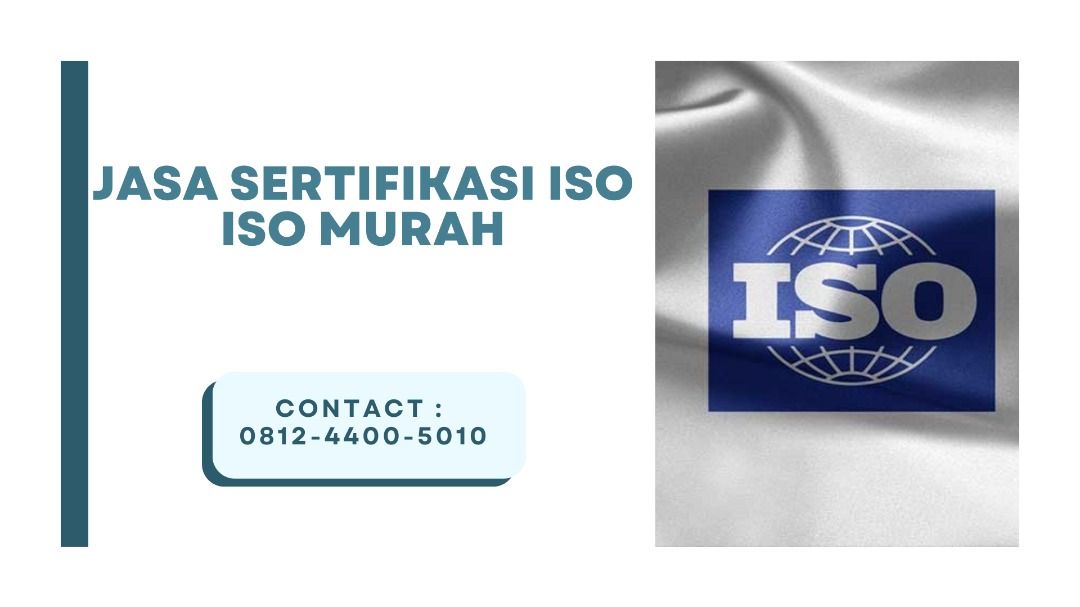 Jasa Sertifikasi ISO ISO Murah