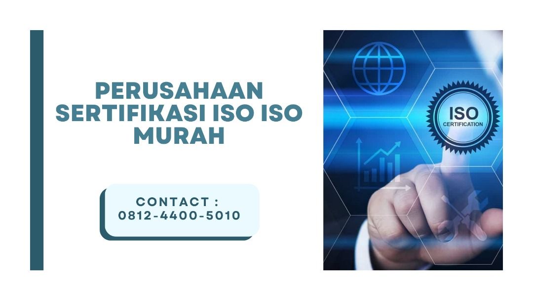 Perusahaan Sertifikasi ISO ISO Murah