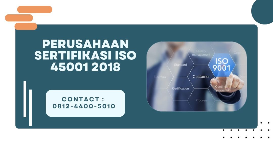 Perusahaan Sertifikasi ISO 45001 2018