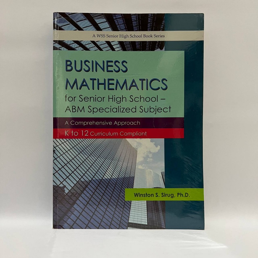 BUSINESS MATHEMATICS Accountancy, Business, and Management (ABM