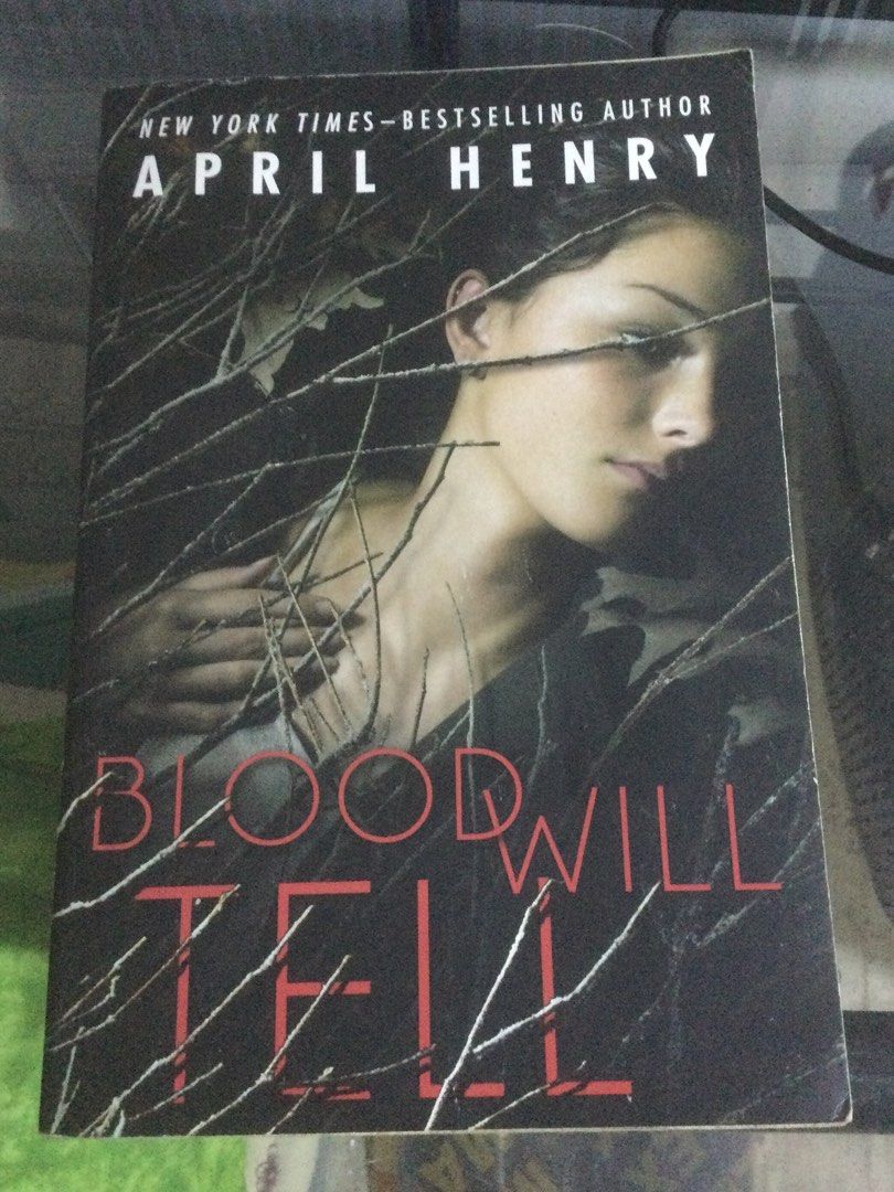 Blood will tell by April Henry on Carousell