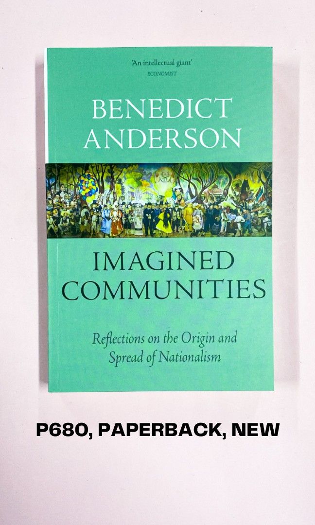 Imagined Communities by Benedicg Anderson (Category: Storybooks) located in Cavite. Submitted by bookendsbeginnings (Listing ID 1238017652, Image 1). Description: paperback, new | Published by Verso Books Please refrain from asking if our books are original—we only sell AUTHENTIC copies, NO REPRINT. Check us out on INSTAGRAM @bookendsbeginnings 📸.