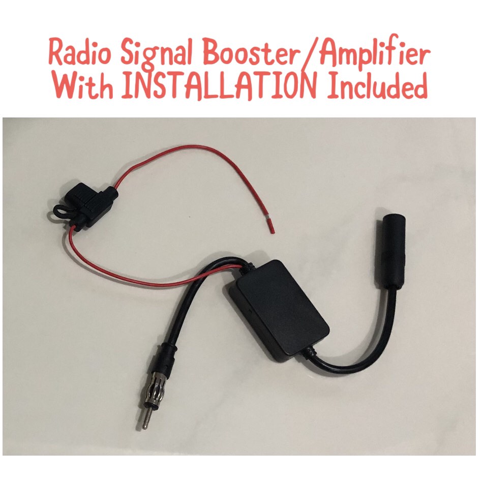 INSTALLATION Included Radio Antenna Signal Booster Amplifier For