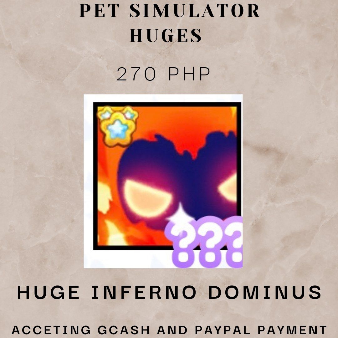 Best Price to Buy Huge Inferno Dominus Pet Simulator X Roblox