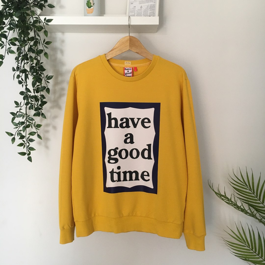 Have a good time crewneck on sale