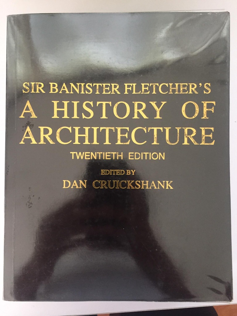 HISTORY OF ARCHITECTURE 20TH EDT. by SIR BANISTER FLETCHER (ALE
