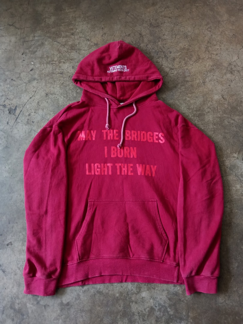 May the bridges i burn sale light the way vetements price
