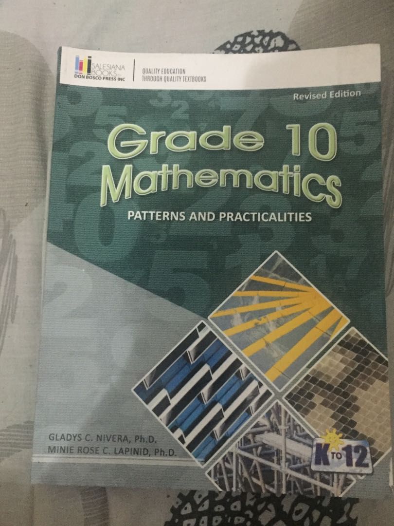 Grade 10 Mathematics: PATTERNS AND PRACTICALITIES, Nivera, G. & Lapinid ...