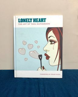 SIGNED! Lonely Heart: The Art of Tara McPherson (Art book)